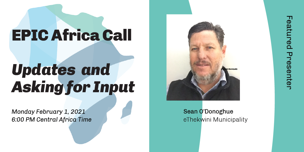 EPIC Africa Call: Updates and Asking for Input