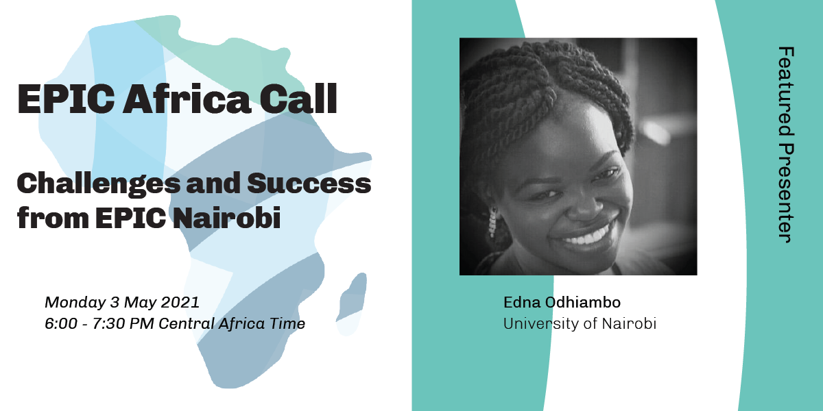 EPIC-Africa Call: Challenges and Successes from EPIC Nairobi